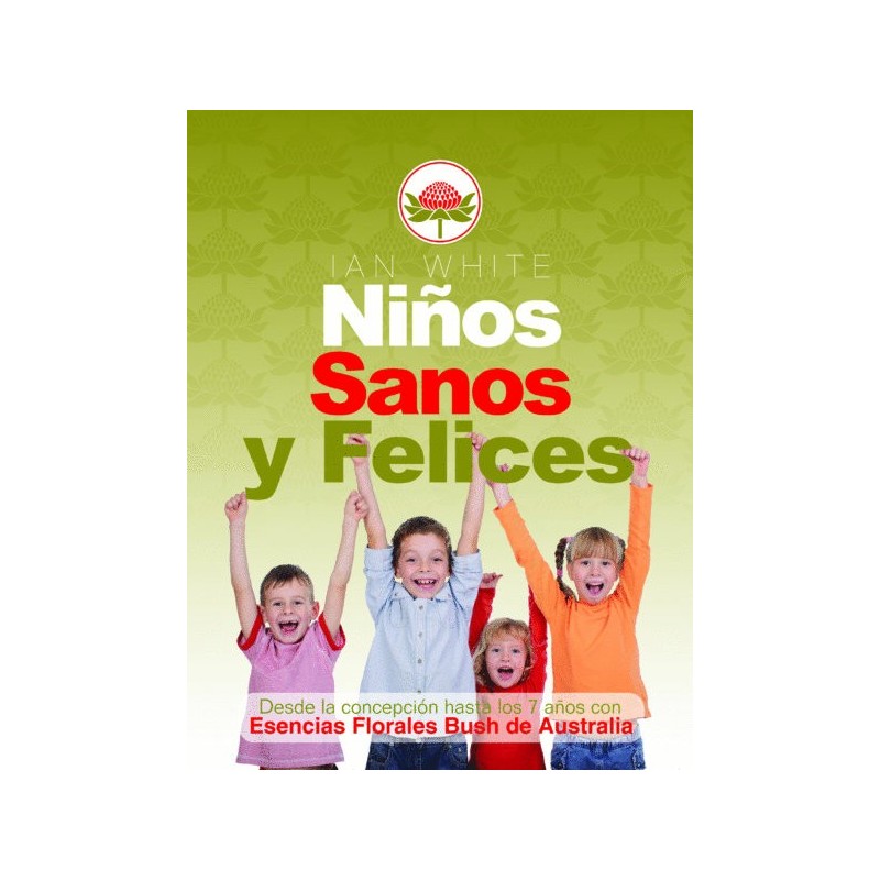 Niños Sanos y Felices- Ian White
